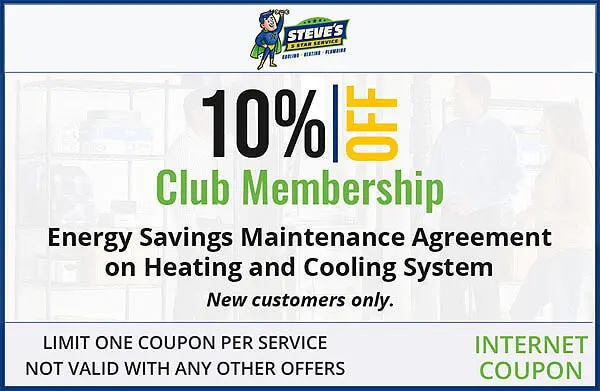 10% Off on Heating & Cooling System 10% Off Steve's Service Club Membership Coupon